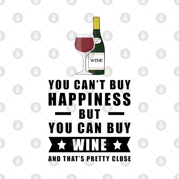 You can't buy happiness but you can buy Wine and that's pretty close by DesignWood Atelier