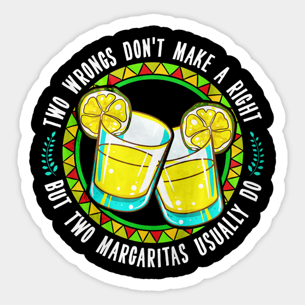 Cinco De Mayo Funny Quotes Margaritas Funny Quote - Cinco De Mayo - Aufkleber | Teepublic De Cinco De Mayo Funny Quotes Margaritas Funny Quote - Cinco De Mayo - Aufkleber | Teepublic De