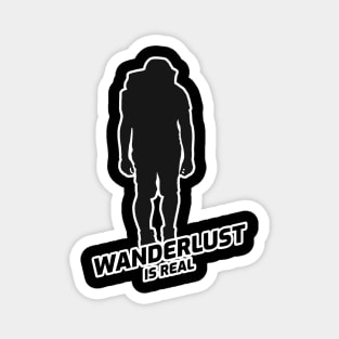Wanderlust Is Real - Backpacker With Black Text Design Magnet