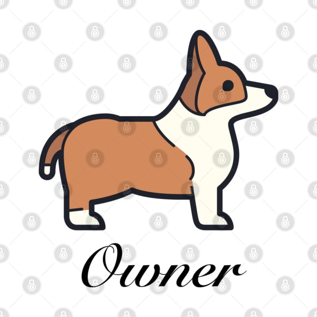 Corgi Owner by Playful Creatives