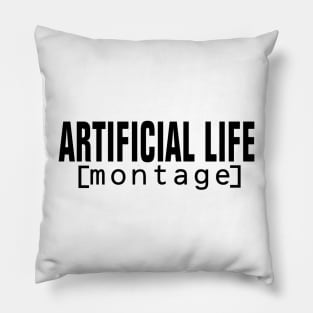 Artificial life Pillow