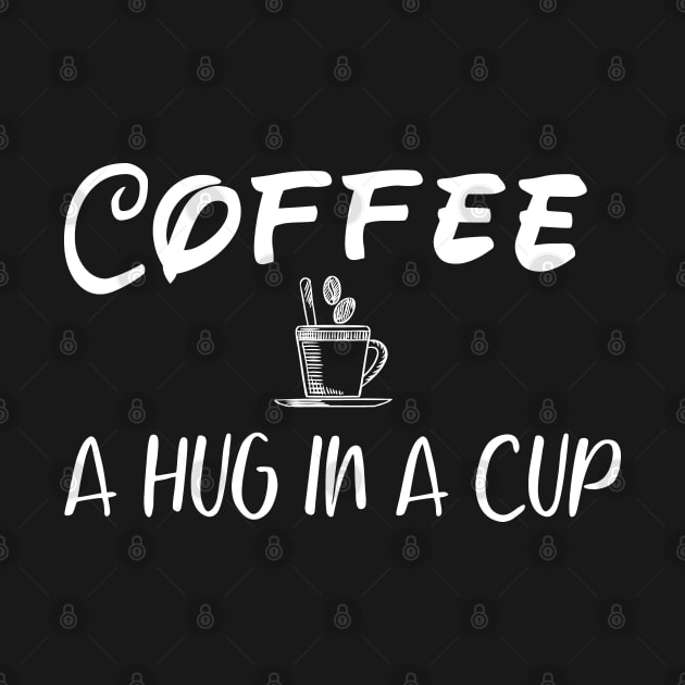 coffee a hug in a cup by AA