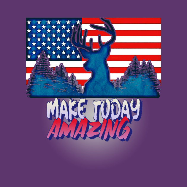 Make Today Amazing (Buck deerhead American Flag) - Make Today Amazing