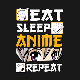 Eat Sleep Anime Repeat Merch Anime Girl Otaku Gift Anime T-Shirt