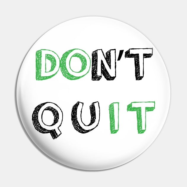 DONT QUIT || MOTIVATIONAL QUOTE Pin by STUDIOVO