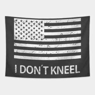 I Dont Kneel American Patriot National Anthem Tapestry