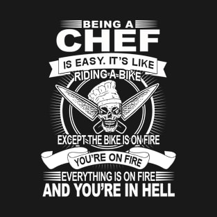 Being a Chef Riding a Bike T-Shirt