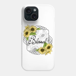 Blessed - Sunflowers Phone Case