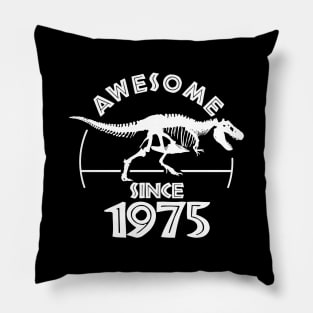 Awesome Since 1975 Pillow