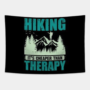 Hiking Is Cheaper Than Therapy Tapestry