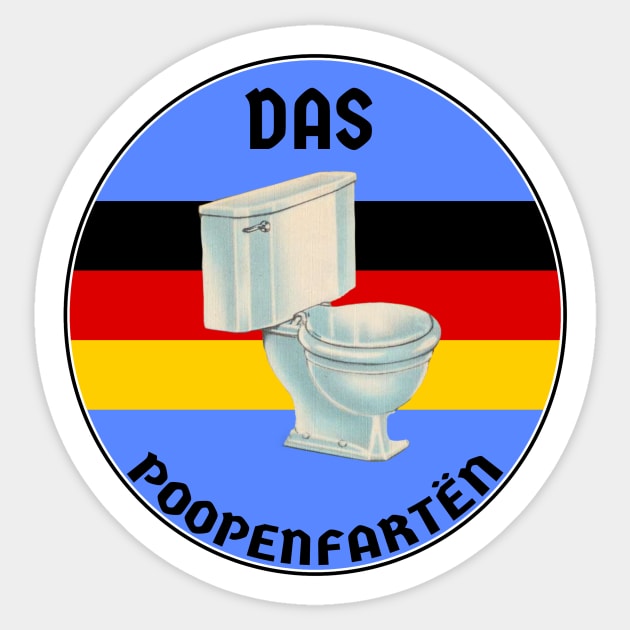 Das poopenfarten german toilet humour fart meme - Das - Sticker | TeePublic