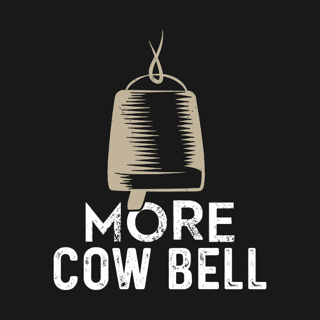 More Cowbell by Tee__Dot