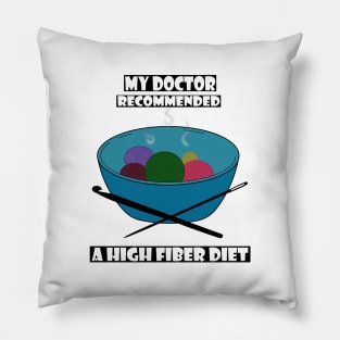 My Doctor Recommended a High Fiber Diet Pillow