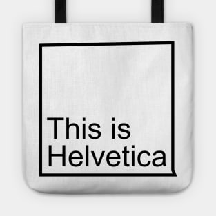 Is it Helvetica? Tote