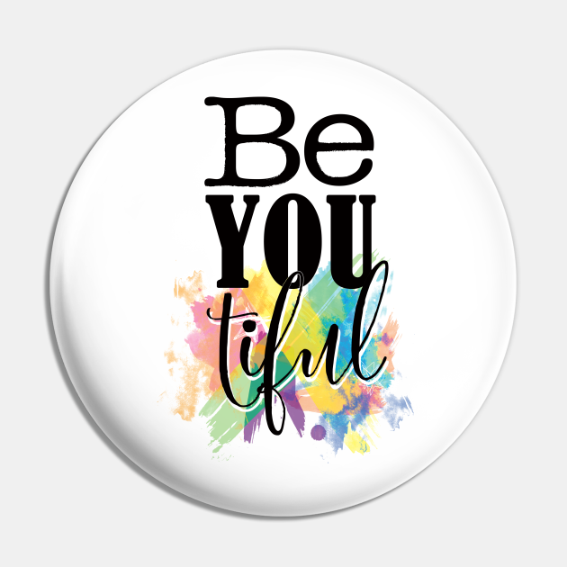 Be-you-tiful button