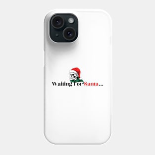 Waiting for Santa | Funny Christmas Phone Case