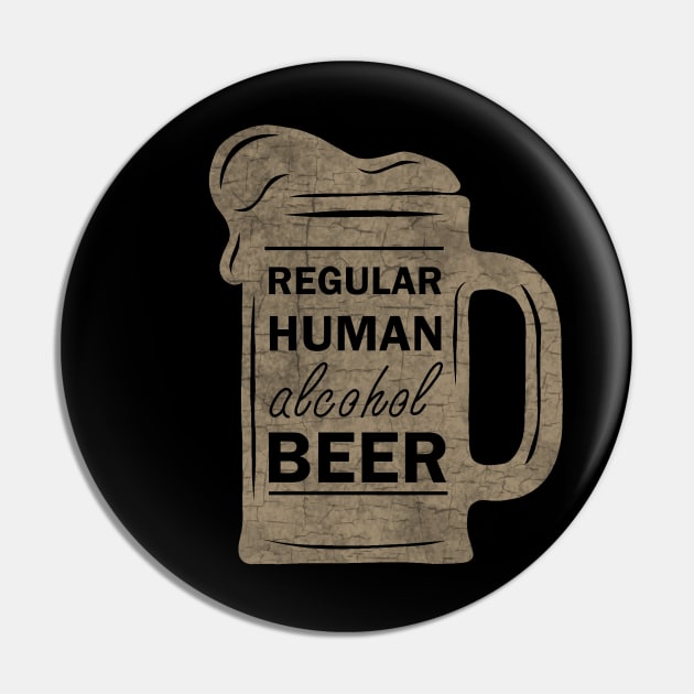 Regular Human Alcohol Beer Pin by valentinahramov