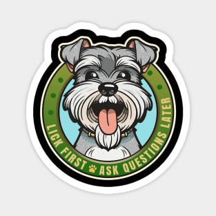 Lick First Miniature Schnauzer Design Magnet