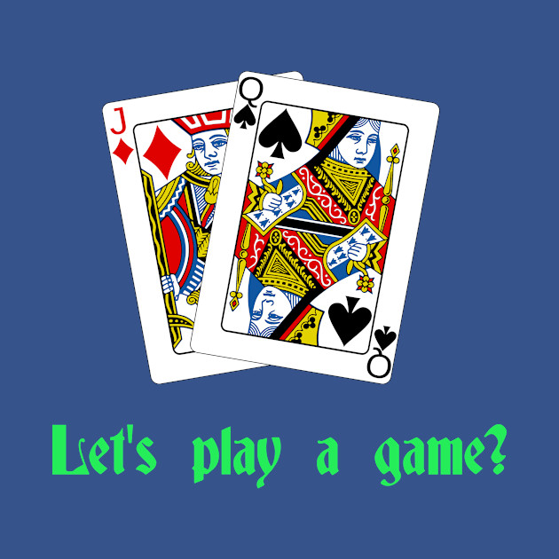 Discover Let's play a game? - Poker - T-Shirt