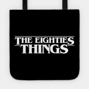 The Eighties Things Tote