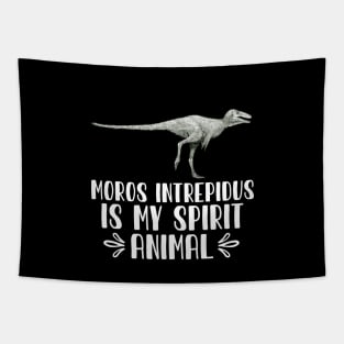 Moros Intrepidus is My Spirit Animal Tapestry