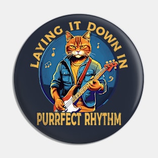 Laying it Down in Purr-fect Rhythm Pin