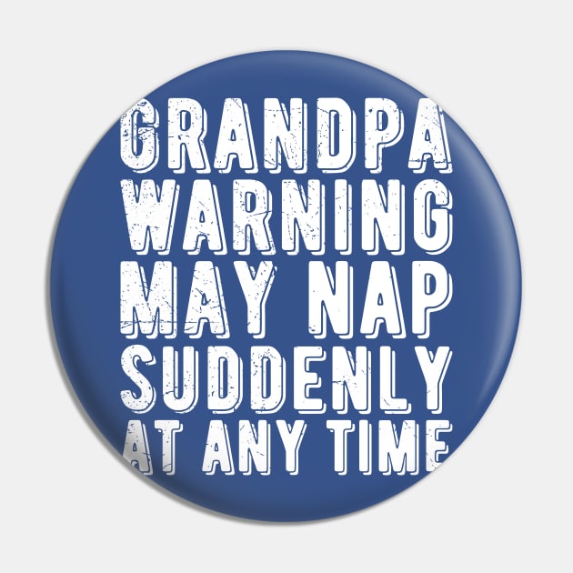 grandpa warning may nap suddenly at any time Pin by Gaming champion