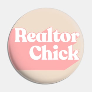 Retro 80s Styled REALTOR CHICK Typographic Design Pin