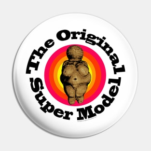 The Original Super Model! Pin