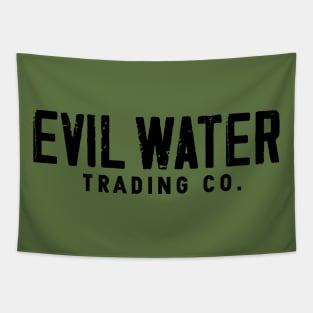 Evil Water Trading Company Tapestry