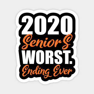 Seniors 2020 Worst Ending Ever Gift Magnet