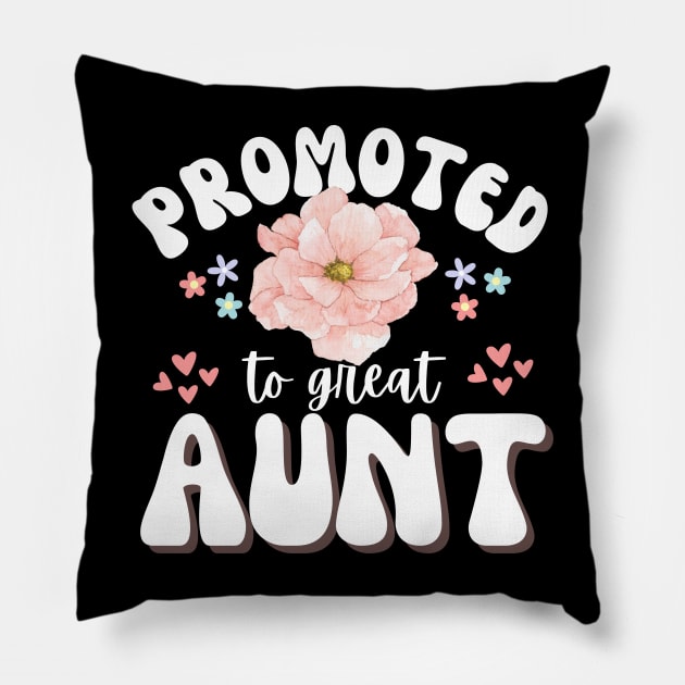 Promoted to great aunt funny mothers day Pillow by Orth