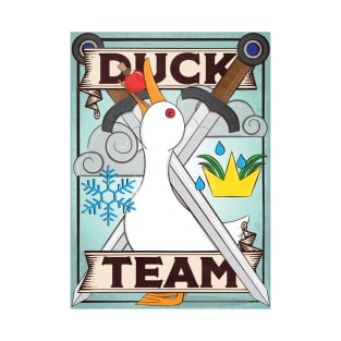 Duck Team! T-Shirt