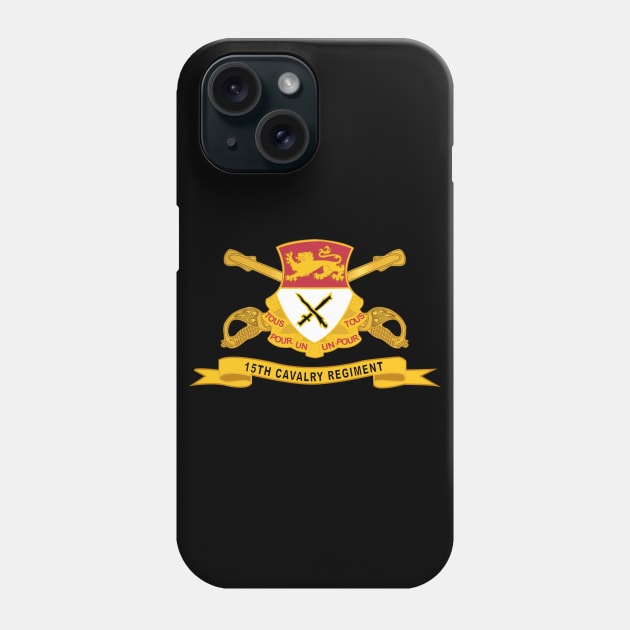 15th Cavalry Regiment w Br - Ribbon Phone Case by twix123844