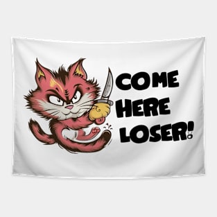 Come Here Loser Tapestry