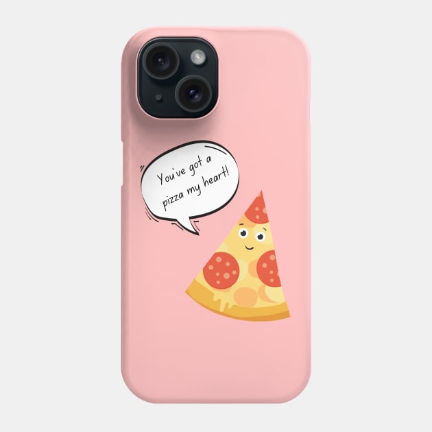 You've got a pizza my heart Phone Case by Random Prints