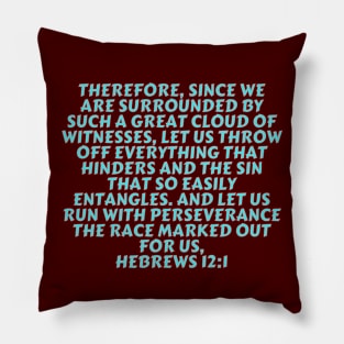 Bible Verse Hebrews 12:1 Pillow