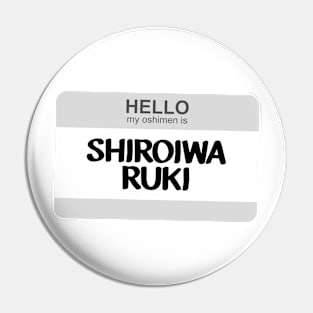 My Oshimen is Shiroiwa Ruki Pin