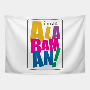 I'm an Alabaman Tapestry