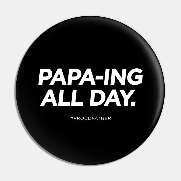 Funny Papa Pin by Infectee