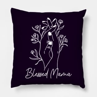 Blessed Mama Distressed Floral  - Celebrate Motherhood in Style Pillow