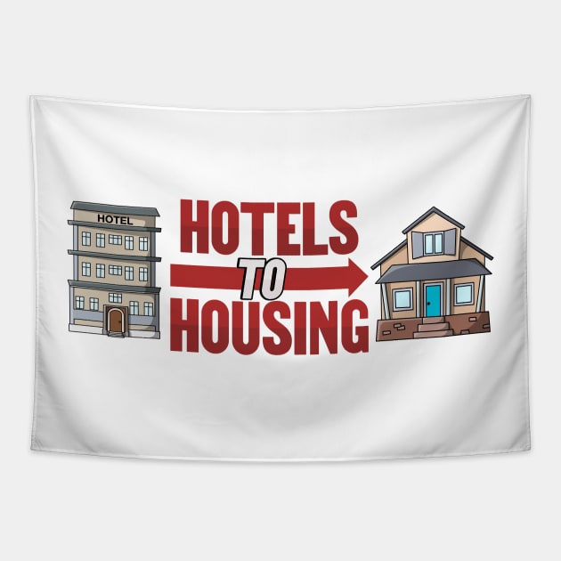 Hotels To Housing - Help The Homeless Tapestry by Football from the Left