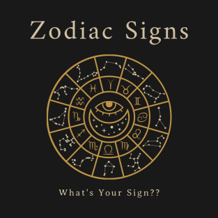 What's Your Sign? T-Shirt