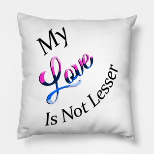 No Lesser Love Pillow