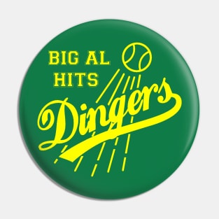 BIG AL HITS DINGERS Pin