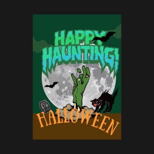 HAPPY HAUNTING T-Shirt