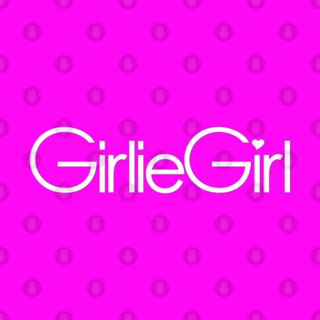 Girlie Girl by retropetrol