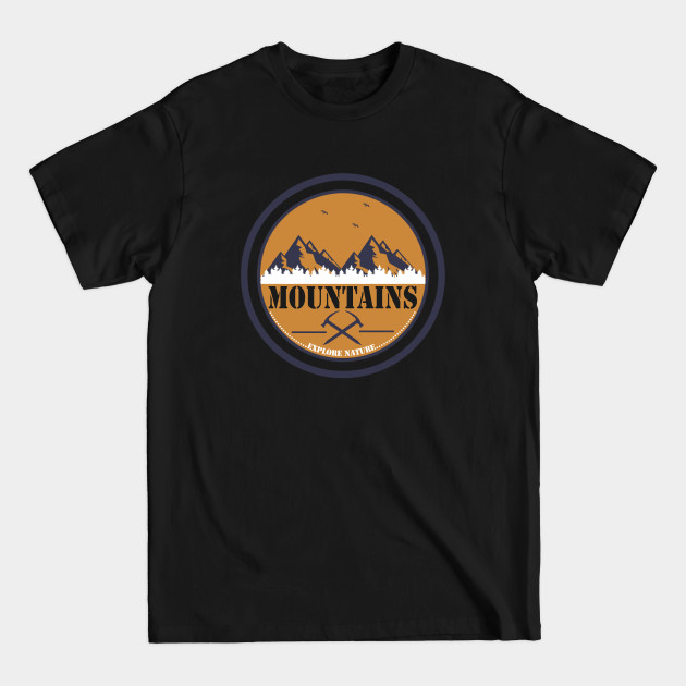 Disover Explore Nature in mountains - Hiking Mountain - T-Shirt