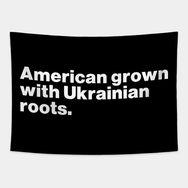 American Grown With Ukrainian Roots Tapestry by Lasso Print