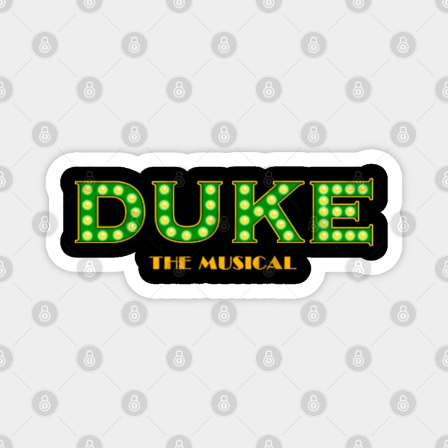 Duke The Musical Magnet by Scud"